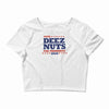 vote deez nuts Crop Top