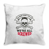 if papa cant fix it Throw Pillow