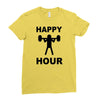 happy hour Ladies Fitted T-Shirt