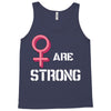 Women's March We Are Strong Tank Top