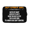 September Girl Hated By Many Laptop sleeve