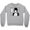 Shut Up Crewneck Sweatshirt