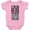 if you can read this, you are camping too close Baby Bodysuit