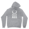 kiss my country ass Hoodie