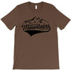 Going To The Mountains Is Going Home T-Shirt