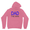 dad the man Unisex Hoodie