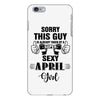 sorry this guy is already taken by a super sexy  april girl iPhone 6/6s Plus Case