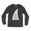 nice to eat you Long Sleeve Shirts