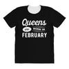 Queens are Born in February All Over Women's T-shirt