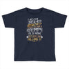 i never dreamed that one day i'd become a grumpy old man but Toddler T-shirt