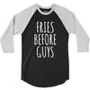 fries before guys 3/4 Sleeve Shirt