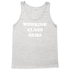 working class hero Tank Top