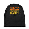kindergarten teacher Baby Beanies