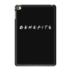 Benefits Friends iPad Mini 4