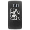 real men love cats Samsung Galaxy S7 Edge