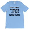 all about halloween. T-Shirt