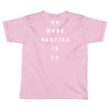 No More Parties In La Toddler T-shirt