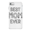 best mom ever iPhone 7 Case