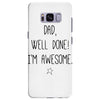 dad, well done! i'm awesome Samsung Galaxy S8 Plus