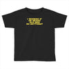 get into it Toddler T-shirt