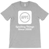apps spoiling things since 2008 T-Shirt