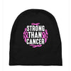 strong than cancer Baby Beanies