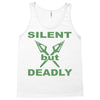 silent but deadly Tank Top