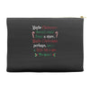 maybe christmas Accessory Pouches