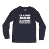 i'm a proud dad of a freaking awesome daughter Long Sleeve Shirts