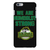 We Are Humboldt Strong iPhone 6 Plus/6s Plus Case