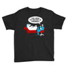 you need to believe in yourself Youth Tee