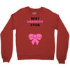 Best Present Ever Crewneck Sweatshirt