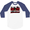 im not insane, ideal birthday gift or present 3/4 Sleeve Shirt