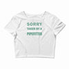sorry this girl taken Crop Top