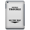 Double Trouble On The Way iPad Mini