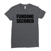 Funding Secured Ladies Fitted T-Shirt