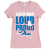 swim mom loud and proud sports athlete athletic Ladies Fitted T-Shirt