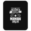 Awesome Mamaw Looks Like Mousepad