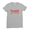 SWEET SWEET Ladies Fitted T-Shirt