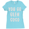 you go glen coco Ladies Fitted T-Shirt