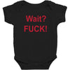 Wait Baby Bodysuit