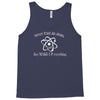 never trust an atom Tank Top