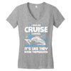 I Have No Cruise Control Women's V-Neck T-Shirt