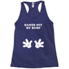 Hands off my Bump Racerback Tank