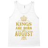 kings are born in august Tank Top