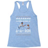 ya done messed up a a ron ugly sweater Racerback Tank
