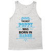 The Best Poppy Was Born In March Tank Top