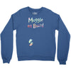Muggle on Board Watercolor Crewneck Sweatshirt