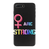 Women's March We are Strong iPhone 7 Plus Case