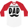 awsome dad 3/4 Sleeve Shirt